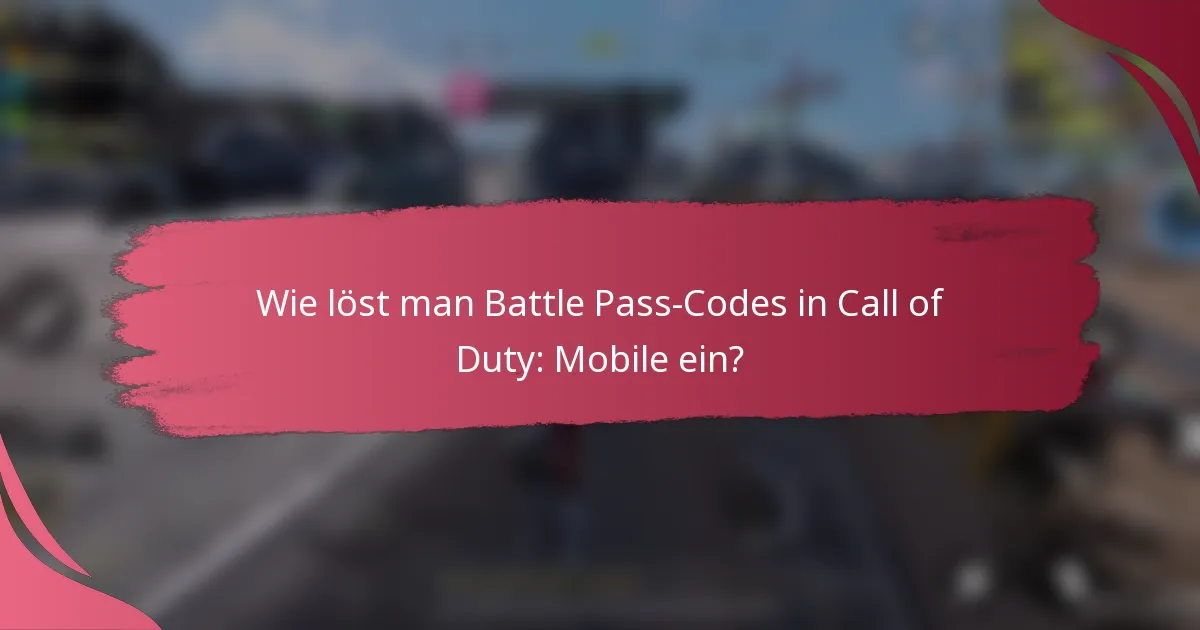 Wie löst man Battle Pass-Codes in Call of Duty: Mobile ein?