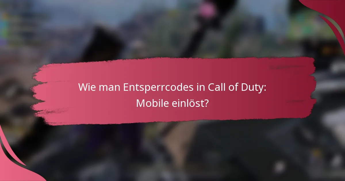 Wie man Entsperrcodes in Call of Duty: Mobile einlöst?